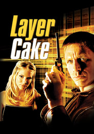 Layer Cake movie with Daniel Craig 